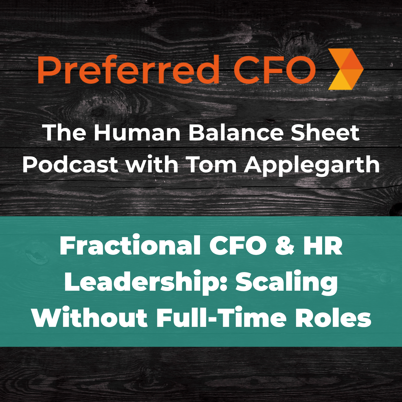 Fractional CFO & HR Leadership: Scaling Expertise Without Full-Time Overhead